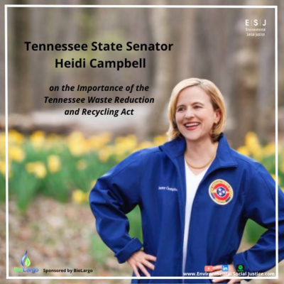 𝐓𝐞𝐧𝐧𝐞𝐬𝐬𝐞𝐞 𝐒𝐭𝐚𝐭𝐞 𝐒𝐞𝐧𝐚𝐭𝐨𝐫 𝐇𝐞𝐢𝐝𝐢 𝐂𝐚𝐦𝐩𝐛𝐞𝐥𝐥 𝘰𝘯 𝘵𝘩𝘦 𝘐𝘮𝘱𝘰𝘳𝘵𝘢𝘯𝘤𝘦 𝘰𝘧 𝘵𝘩𝘦 𝘛𝘦𝘯𝘯𝘦𝘴𝘴𝘦𝘦 𝘞𝘢𝘴𝘵𝘦 𝘙𝘦𝘥𝘶𝘤𝘵𝘪𝘰𝘯 𝘢𝘯𝘥 𝘙𝘦𝘤𝘺𝘤𝘭𝘪𝘯𝘨 𝘈𝘤𝘵