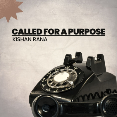 Called for a Purpose