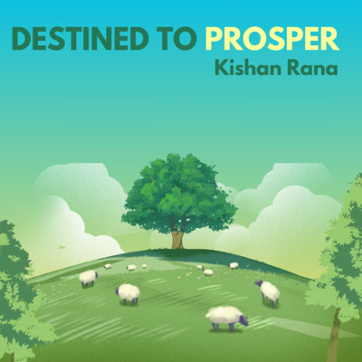 Destined to Prosper - Kishan Rana