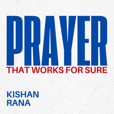 Prayer that works for sure! Kishan Rana