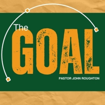 The GOAL - John Roughton