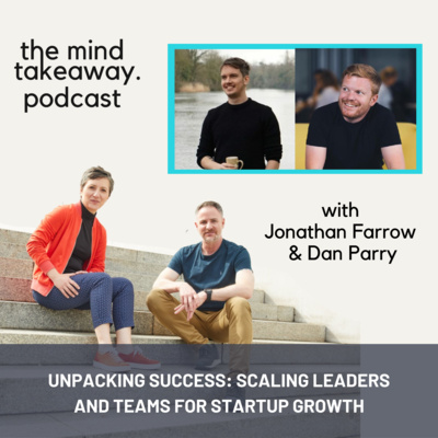 Unpacking Success: Scaling Leaders and Teams for Startup Growth 