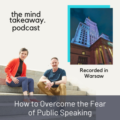 How to Overcome the Fear of Public Speaking 