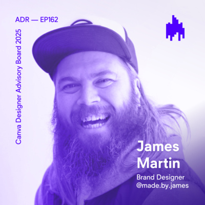 Ep 162 James Martin (aka Made By James) 