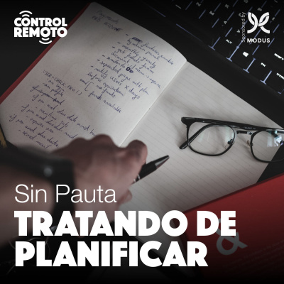 Sin Pauta: Tratando de Planificar