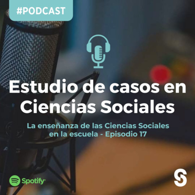 La enseñanza de las Ciencias Sociales en la Escuela • A podcast on ...