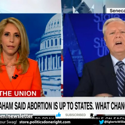 Lindsey Graham explodes at CNN's Dana Bash on women's reproductive rights  coverage. She fights back. by Politics Done Right