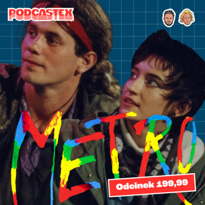 Jak powstał musical "Metro"? [Podcastex 199,99]