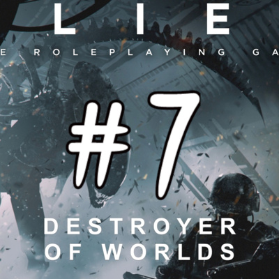 Alien RPG: Destroyer of Worlds #7 by RogueWatson - D&D Live Play