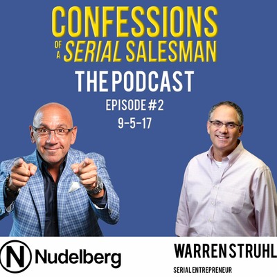 Confessions of a Serial Salesman The Podcast with Warren Struhl, CEO & Founder of MyPhoto.com