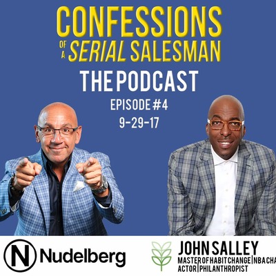 Confessions of a Serial Salesman The Podcast with John Salley, Former NBA Basketball Player