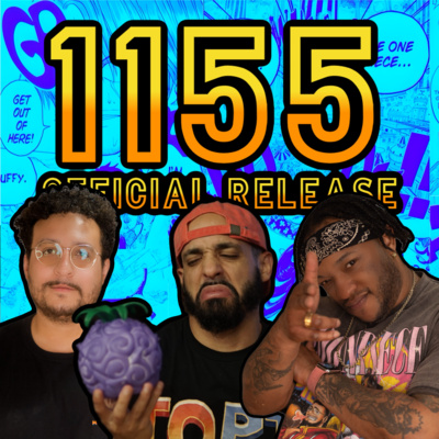 Episode 202: ONE PIECE Break Week & ONE PIECE Episode 1128
