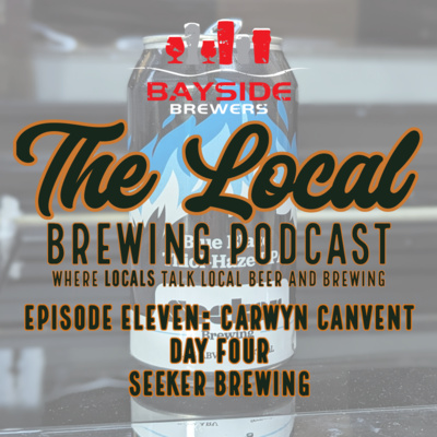 Episode Eleven: Carwyn Canvent Day Four - Seeker