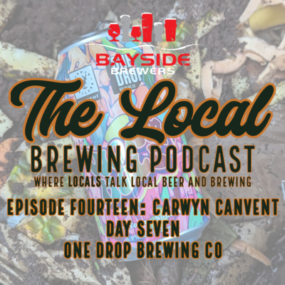 Episode Fourteen: Carwyn Canvent Day Seven - One Drop