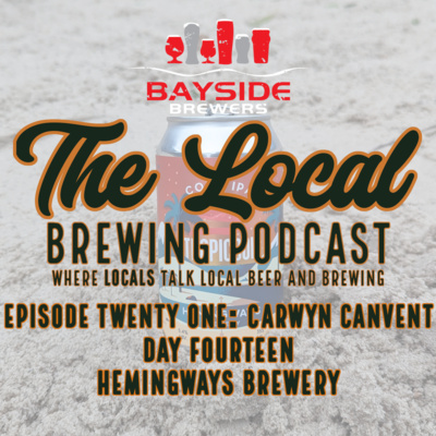 Episode Twenty One: Carwyn Canvent Day Fourteen - Hemingways