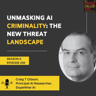 Unmasking AI Criminality: The New Threat Landscape | Craig T Gibson ...