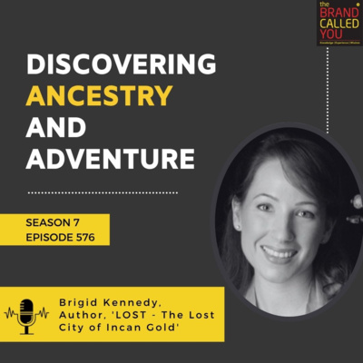 Discovering Ancestry and Adventure: Brigid Kennedy, Author of Lost: The Lost City of Incan Gold