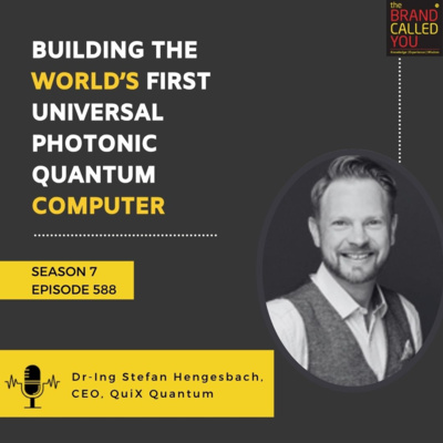 Building the World’s First Universal Photonic Quantum Computer | Dr.-Ing. Stefan Hengesbach, CEO, QuiX Quantum 