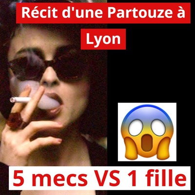 ⚠️Marla Singer - Partouze inattendue à Lyon avec 5 mecs pour 1 fille