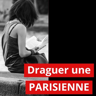 Chloé - Comment draguer une Parisienne et la ramener chez-moi (avec 0 signes d'intérêt😱(partie 1/2)