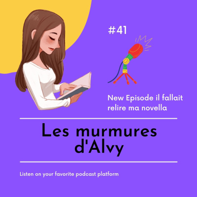 Il fallait relire ma novella (punaise ce que c'est long)