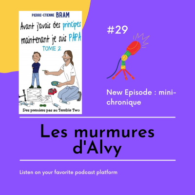 Avant j'avais des principes, maintenant je suis papa
