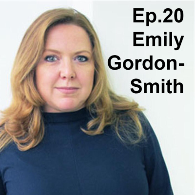 Ep.20 "Collaboration is the missing piece to creativity" (Guest: Emily Gordon-Smith of Stylus)