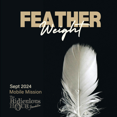 Episode 57: Feather Weight