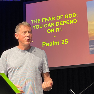 Fear of God - Psalm 25