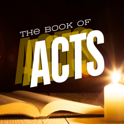 Book of Acts Week 20 - Baptism in the Holy Spirit