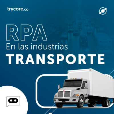 28. Los bots de RPA más comunes en transporte y logística | TryTech