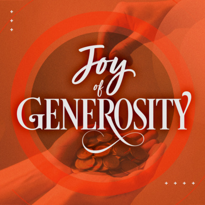 JOY OF GENEROSITY - Wanting What You Have