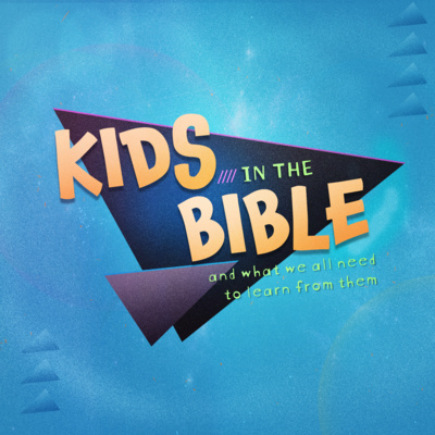 KID IN THE BIBLE - Embracing the Uncomfortable