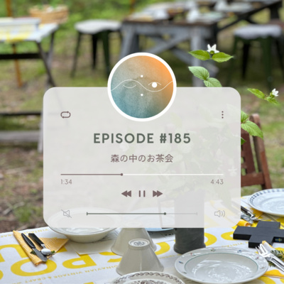 🌓#185 森の中のお茶会