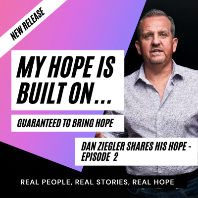 Dan Ziegler Shares His Hope