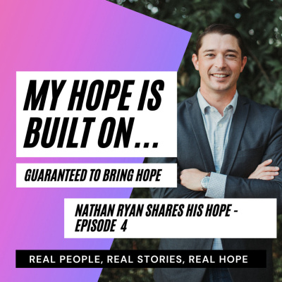 Nathan Ryan Shares His Hope