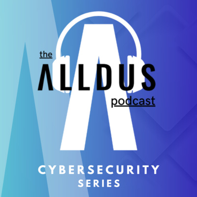 Cybersecurity Series E17: 'Cyber Strategies and Leadership' with CIE's Jane Corr
