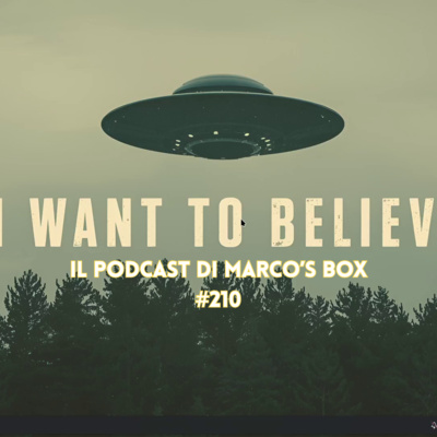 Il podcast di Marco's Box - Puntata 210