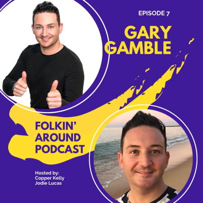 EP7 Gary Gamble