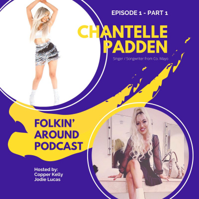 EP1 Chantelle Padden (Part 1)