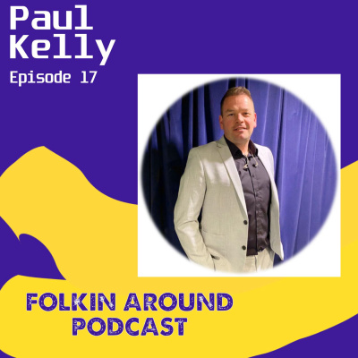 EP17 Paul Kelly