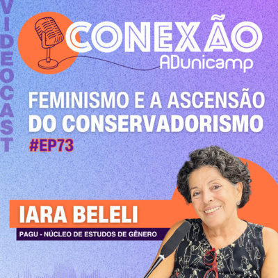 CONEXÃO ADUNICAMP | #Ep73 | Feminismo e a ascensão do conservadorismo