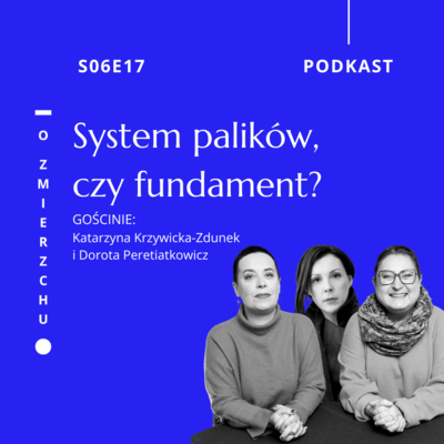 S06E17 System palików, czy fundament? – O Zmierzchu