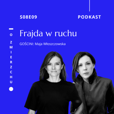 S08E09 Frajda w ruchu – O Zmierzchu