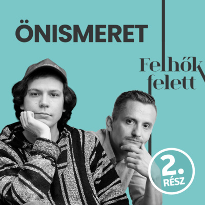 Önismeret, humorral. 2. rész