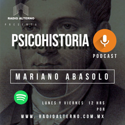 Psicohistoria - José Mariano de Abasolo