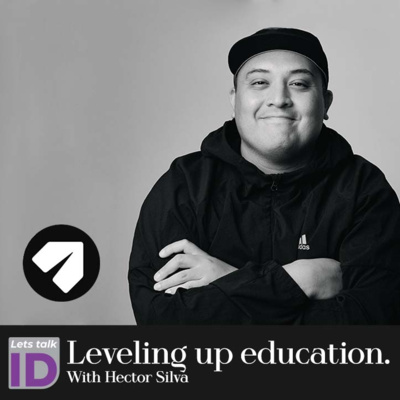 'Leveling up education' with Hector Silva - Founder of Online Industrial design course Offsite - Lets talk ID