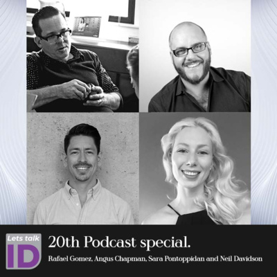 20th Podcast special! - With Rafael Gomez, Angus Chapman, Sara Pontoppidan and Neil Davidson