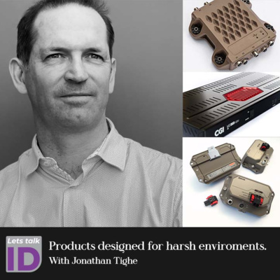 'Products designed for harsh environments' with Jonathan Tighe - Head of ID at Intellidesign - Lets talk ID