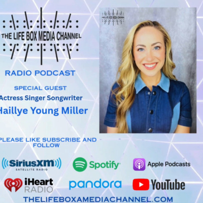 Haillye Young Miller - Actress - Singer Songwriter 